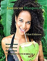 Jamaican Diaspora: Pilot Edition (Paperback)