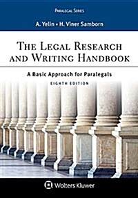 The Legal Research and Writing Handbook: A Basic Approach for Paralegals (Paperback, 8)