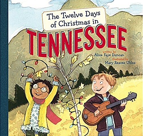 The Twelve Days of Christmas in Tennessee (Hardcover)