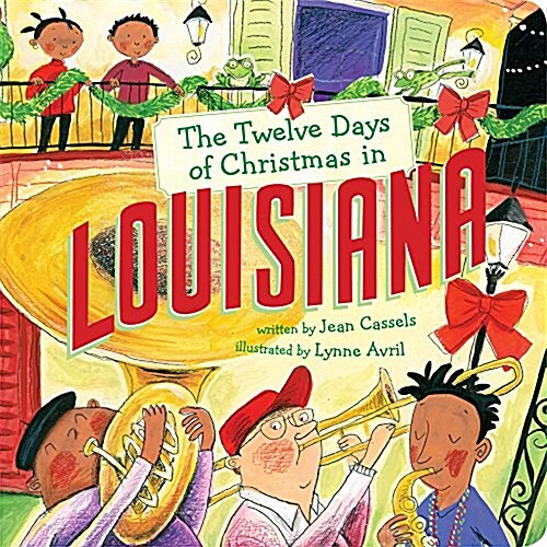 The Twelve Days of Christmas in Louisiana (Board Books)