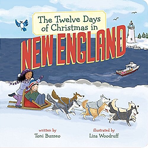 The Twelve Days of Christmas in New England (Board Books)
