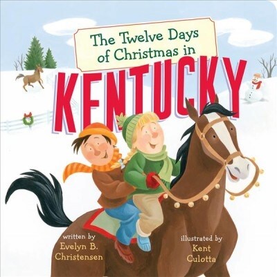 The Twelve Days of Christmas in Kentucky (Board Books)