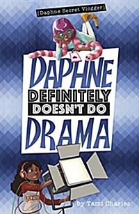 Daphne Definitely Doesnt Do Drama (Hardcover)