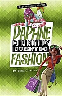 Daphne Definitely Doesnt Do Fashion (Hardcover)