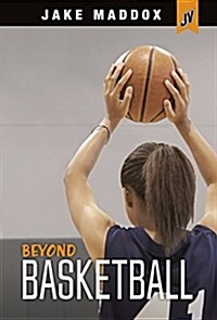 Beyond Basketball (Hardcover)