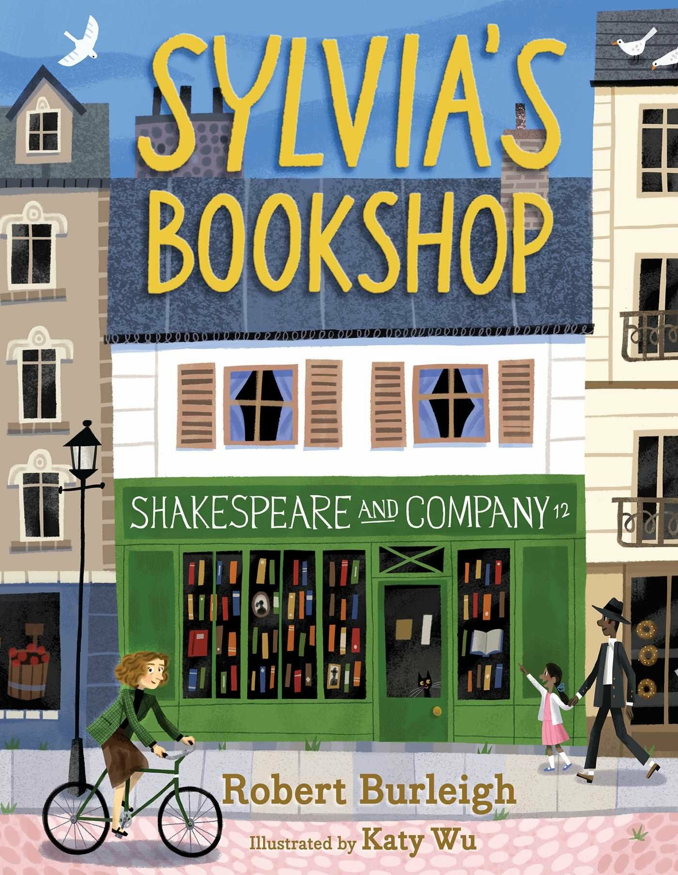 Sylvias Bookshop: The Story of Pariss Beloved Bookstore and Its Founder (as Told by the Bookstore Itself!) (Hardcover)
