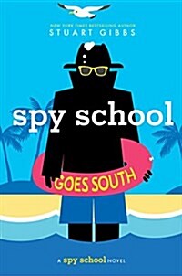 Spy School Goes South (Hardcover)