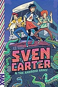 Sven Carter & the Android Army (Paperback)