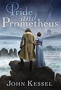 Pride and Prometheus (Paperback, Reprint)