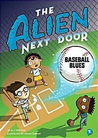 The Alien Next Door 5: Baseball Blues (Paperback)