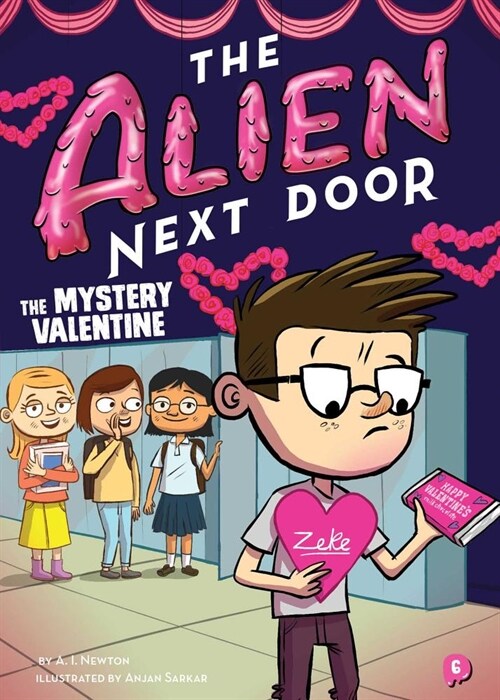 [중고] The Alien Next Door 6: The Mystery Valentine (Paperback)