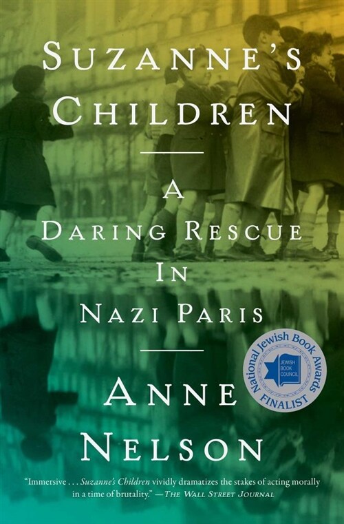 Suzannes Children: A Daring Rescue in Nazi Paris (Paperback)