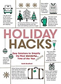 [중고] Holiday Hacks: Easy Solutions to Simplify the Most Wonderful Time of the Year (Paperback)