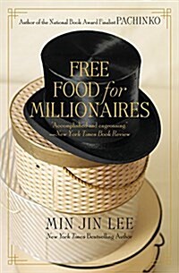Free Food for Millionaires (Paperback)
