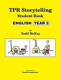 TPR Storytelling Student Book - English Year 3 (Paperback)