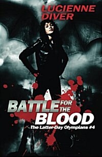 Battle for the Blood (Paperback)