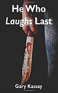 He Who Laughs Last (Paperback)