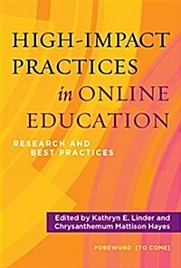 High-Impact Practices in Online Education: Research and Best Practices (Paperback)