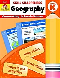 Skill Sharpeners: Geography, Kindergarten Workbook (Paperback, Student)