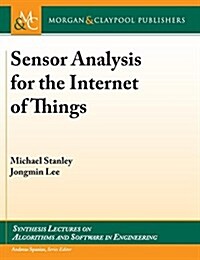 Sensor Analysis for the Internet of Things (Hardcover)