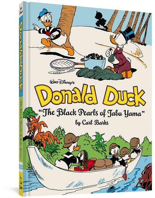 Walt Disneys Donald Duck the Black Pearls of Tabu Yama: The Complete Carl Barks Disney Library Vol. 19 (Hardcover)