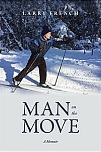 Man on the Move: A Memoir (Paperback)