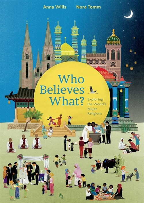 Who Believes What?: Exploring the Worlds Major Religions (Hardcover)