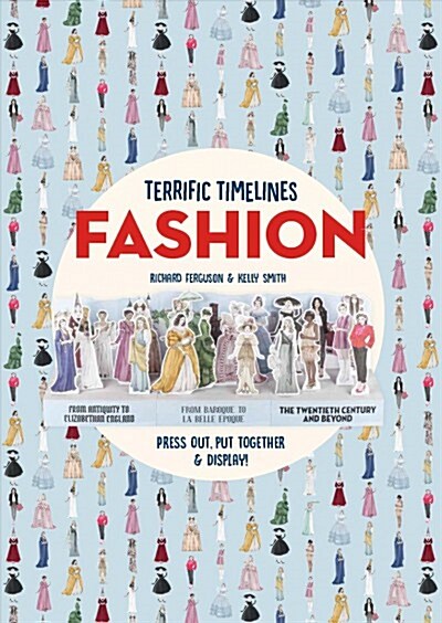 Terrific Timelines: Fashion: Press Out, Put Together & Display! (Paperback)