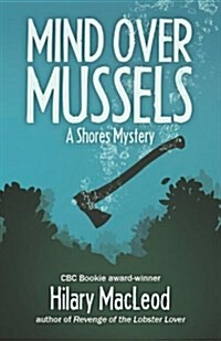 Mind Over Mussels (Paperback)