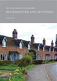The Victoria History of Leicestershire: Buckminster and Sewstern (Paperback)
