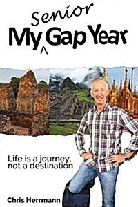 My Senior Gap Year (Paperback)