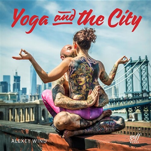 Yoga and the City (Paperback)
