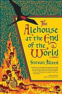 The Alehouse at the End of the World (Paperback)