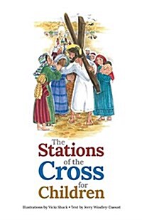 The Stations of the Cross for Children (Paperback)