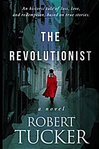 The Revolutionist (Paperback)