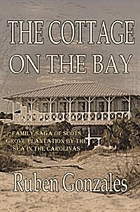 The Cottage on the Bay (Paperback)