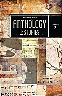 Running Wild Anthology of Stories Volume 2 (Paperback)