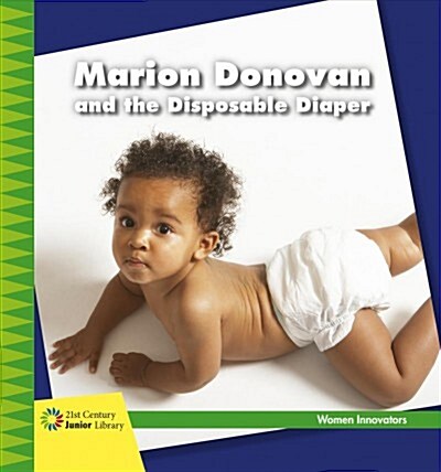 Marion Donovan and the Disposable Diaper (Library Binding)