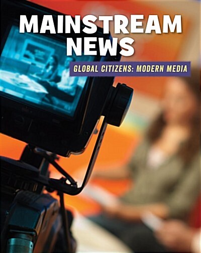 Mainstream News (Library Binding)