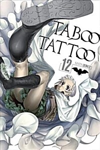 Taboo Tattoo, Vol. 12 (Paperback)