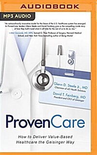 Provencare: How to Deliver Value-Based Healthcare the Geisinger Way (MP3 CD)