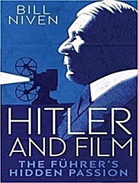 Hitler and Film: The F?rers Hidden Passion (Audio CD)