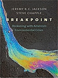 Breakpoint: Reckoning with Americas Environmental Crises (MP3 CD)