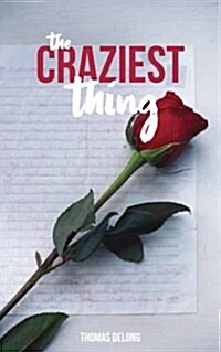 The Craziest Thing (Paperback)