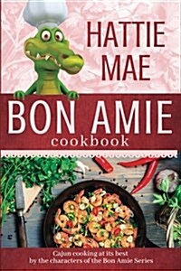 Bon Amie Cookbook (Paperback)