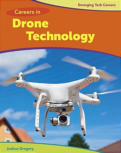 Careers in Drone Technology (Library Binding)