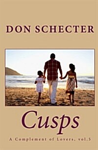 Cusps: A Complement of Lovers, Vol.5 (Paperback)