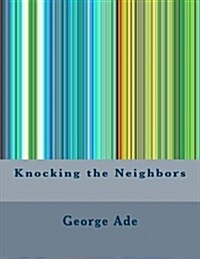 Knocking the Neighbors (Paperback)