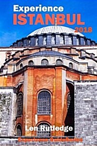 Experience Istanbul 2018 (Paperback)