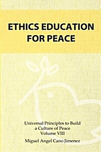 Ethics Education for Peace (Paperback)